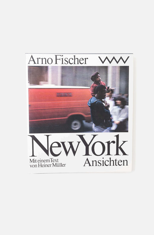 New York Ansichten - Arno Fischer