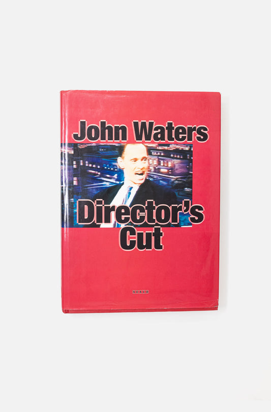 Directors Cut - John Waters