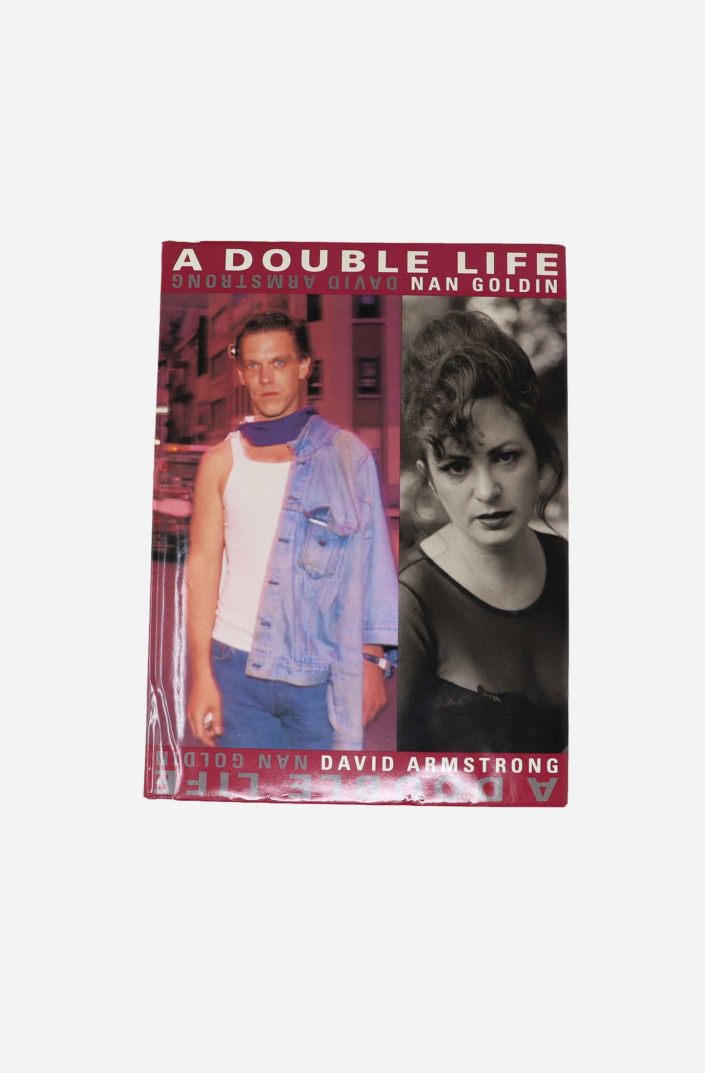 Nan Goldin, David Armstrong - A Double Life