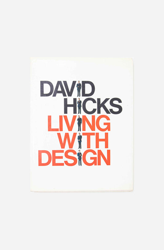 David Hicks - Living With Design