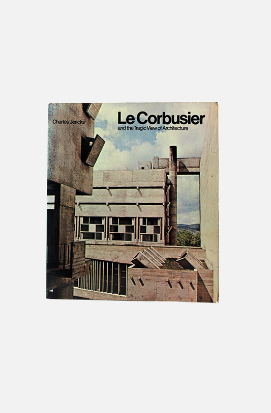 Charles Jencks – Le Corbusier