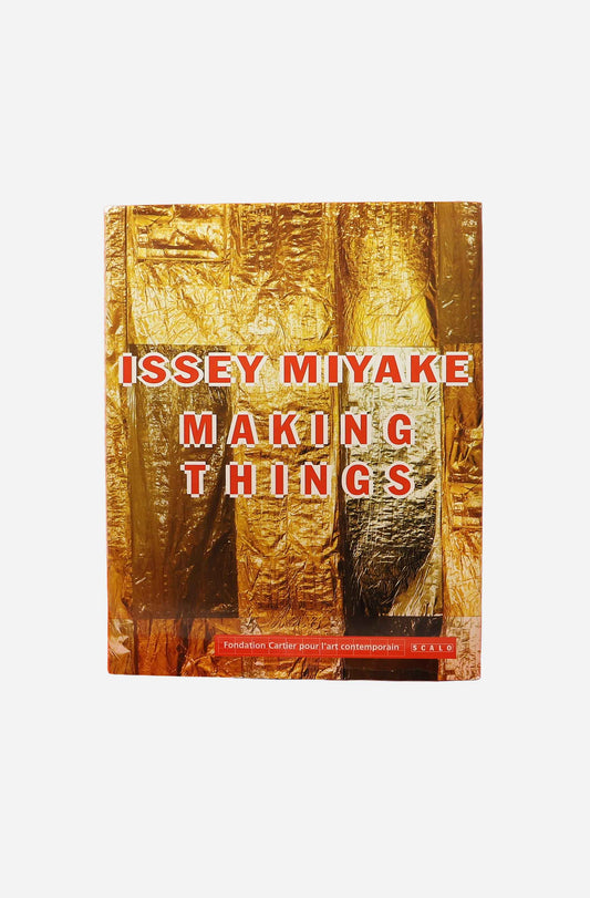 Making Things - Issey Miyake