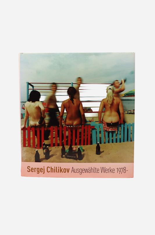 Ausgewählte Werke 1978 -	Sergej Chilikov
