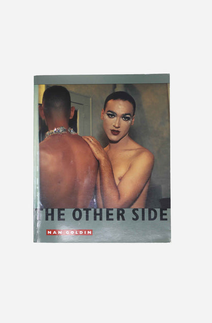 The Other Side - Nan Goldin