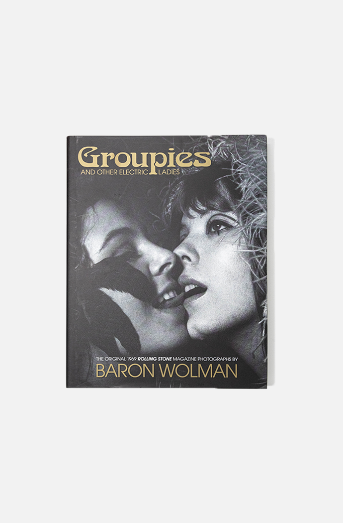 Groupies and other electric ladies, Baron Wolman